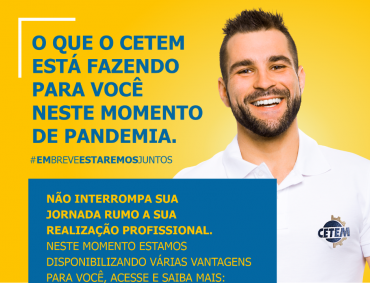 Saiba tudo o que o CETEM está fazendo por você nesse momento de pandemia.