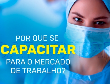 Por que se capacitar para o mercado de trabalho?