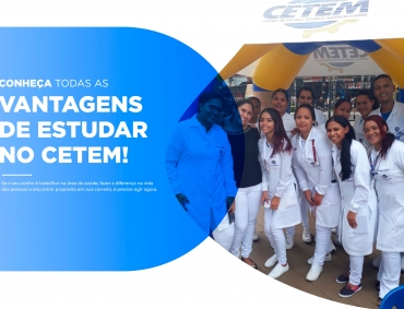 Vantagens de estudar no CETEM